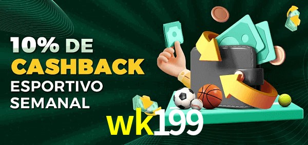 10% de bônus de cashback na wk199